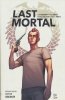 LAST MORTAL TP [9781608868636]